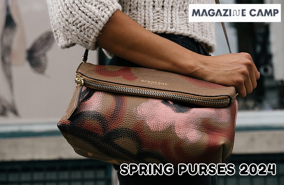 Spring Purses 2024: How to Choose the Perfect Bag for Every Occasion?